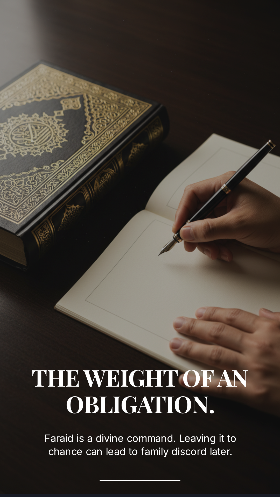 The Weight of an Obligation: Why Faraid Cannot Be Left to Chance